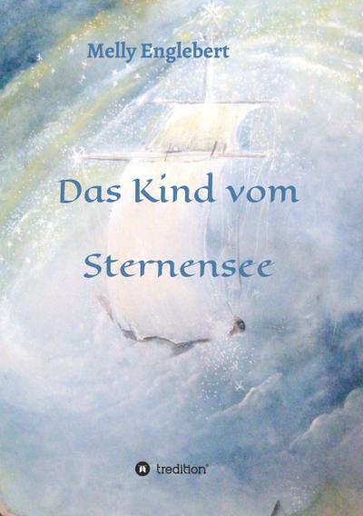 Das Kind vom Sternensee