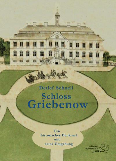 Schnell, D: Schloss Griebenow