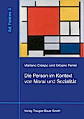Die Person im Kontext von Moral und Sozialität