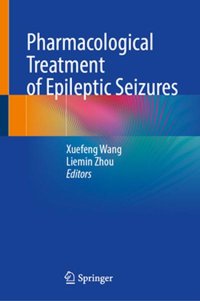 Pharmacological Treatment of Epileptic Seizures