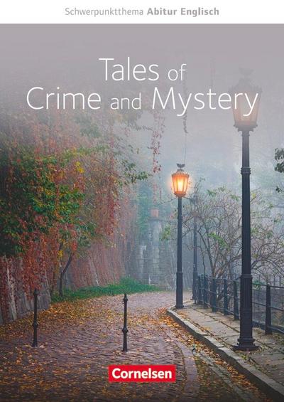 Schwerpunktthema Abitur Englisch: Tales of Crime and Mystery