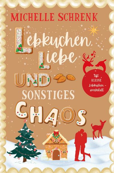 Lebkuchenliebe und sonstiges Chaos