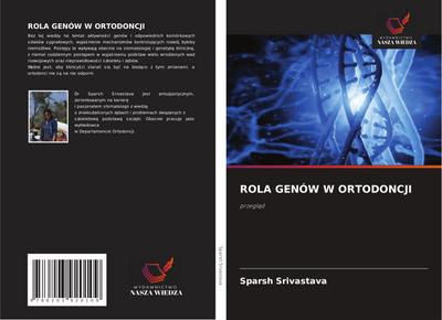 ROLA GENÓW W ORTODONCJI