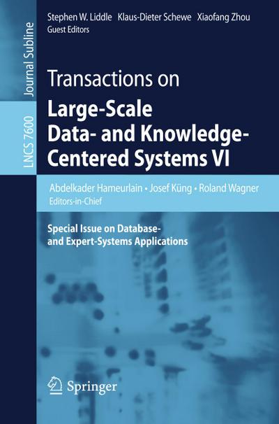 Transactions on Large-Scale Data- and Knowledge-Centered Systems VI