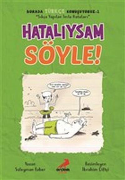 Burada Türkce Konusuyoruz 1- Hataliysam Söyle