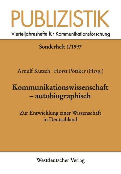 Kommunikationswissenschaft - autobiographisch