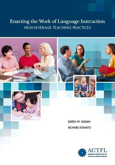 Enacting the Work of Language Instruction, Vol. 1