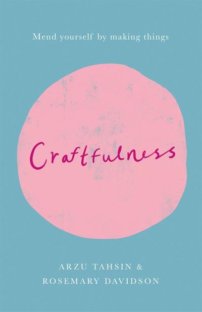 Craftfulness