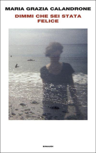 Dimmi che sei stata felice