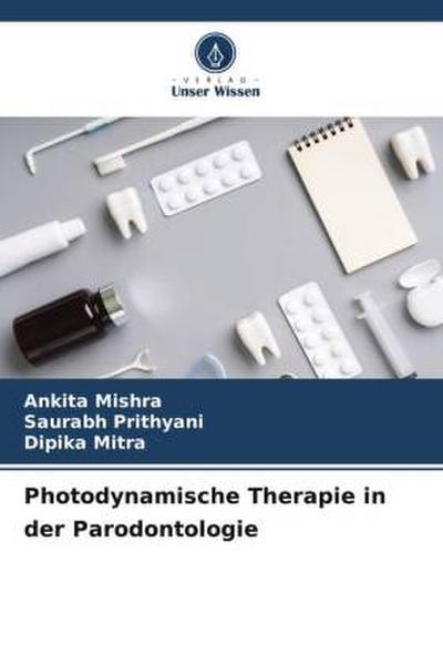 Photodynamische Therapie in der Parodontologie