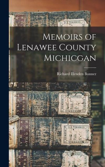 Memoirs of Lenawee County Michicgan