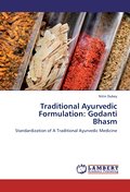 Traditional Ayurvedic Formulation: Godanti Bhasm