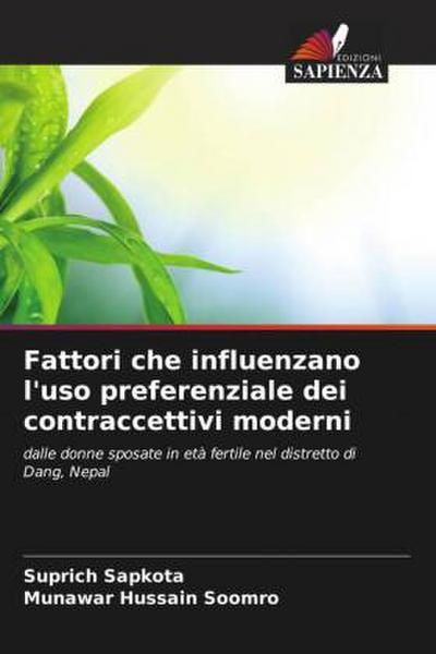 Fattori che influenzano l’uso preferenziale dei contraccettivi moderni