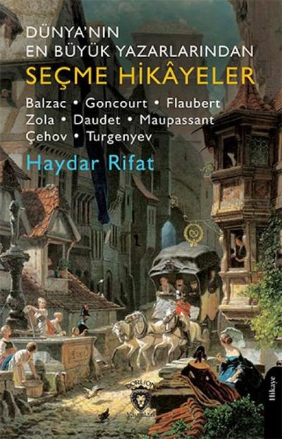 Dünyanin En Büyük Yazarlarindan Secme Hikayeler
