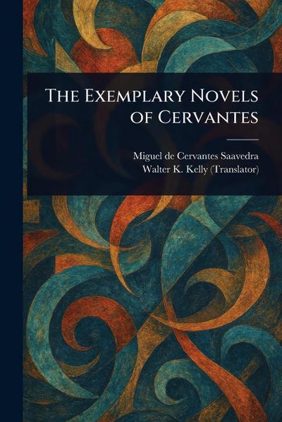 The Exemplary Novels of Cervantes