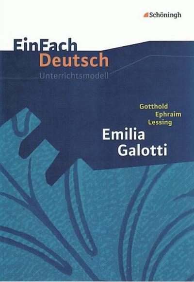 Gotthold Ephraim Lessing: Emilia Galotti