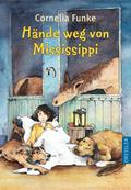 Hände weg von Mississippi von Cornelia Funke | Buch