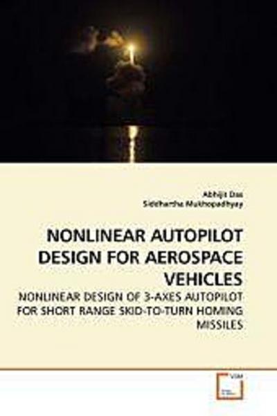 NONLINEAR AUTOPILOT DESIGN FOR AEROSPACE VEHICLES