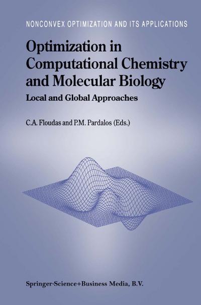 Optimization in Computational Chemistry and Molecular Biology