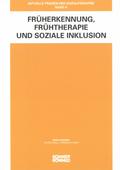 Früherkennung, Frühtherapie und soziale Inklusion