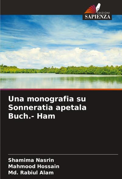 Una monografia su Sonneratia apetala Buch.- Ham