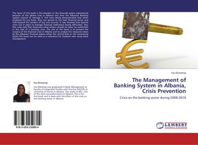 The Management of Banking System in Albania, Crisis Prevention - Ina Alimemaj