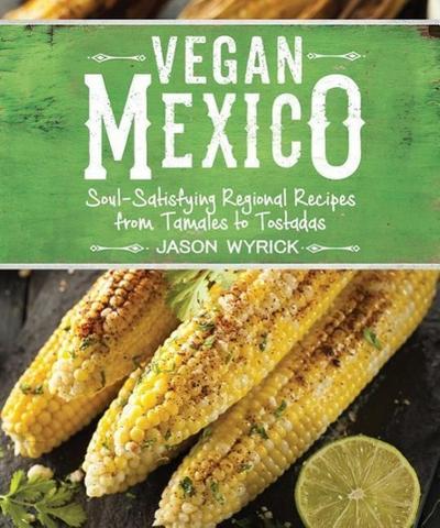Wyrick, J: Vegan Mexico