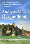 Andreas M. - Das Junikind