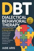 Dialectical Behavioral Therapy