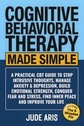 Cognitive Behavioral Therapy Made Simple