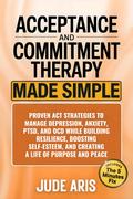 Acceptance and Commitment Therapy