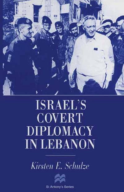 Israel’s Covert Diplomacy in Lebanon