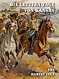 Die letzten Tage von Kansas