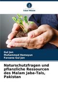 Naturschutzfragen und pflanzliche Ressourcen des M