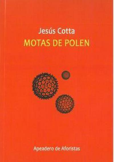 Cotta Lobato, J: Motas de polen