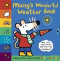 Maisy’s Wonderful Weather Book