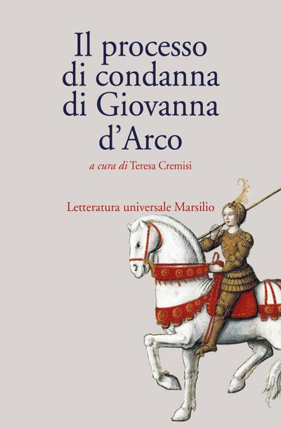 Il processo di condanna di Giovanna d’Arco