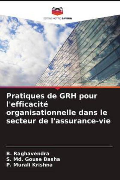 Pratiques de GRH pour l’efficacité organisationnelle dans le secteur de l’assurance-vie
