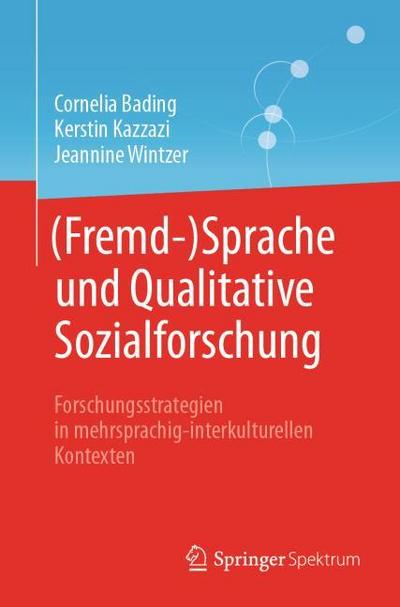 (Fremd-)Sprache und Qualitative Sozialforschung