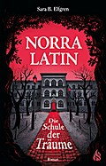 Norra Latin - Die Schule der Träume