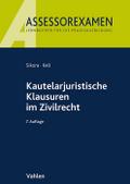 Kautelarjuristische Klausuren im Zivilrecht von Markus (Dr.) Sikora | Taschenbuch