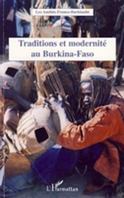 Traditions & modernite au Burkina-Faso