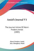 Amiel’s Journal V1