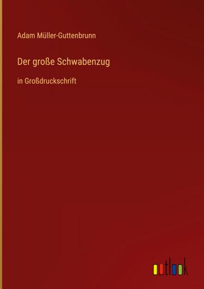 Der große Schwabenzug