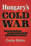 Hungary’s Cold War