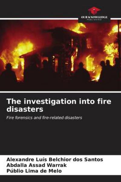 The investigation into fire disasters