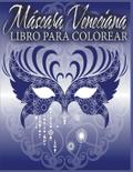 Máscara Veneciana Libro Para Colorear