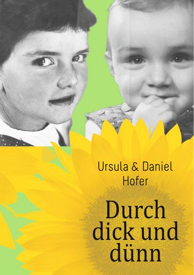 Durch dick und dünn