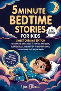 5-Minute Bedtime Stories for Kids – Sweet Dreams Edition