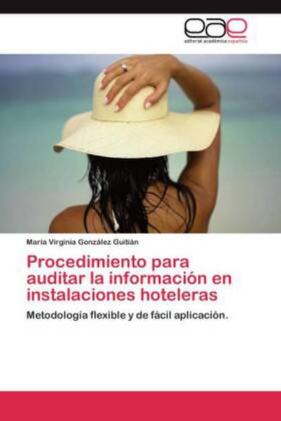 Procedimiento para auditar la información en instalaciones hoteleras